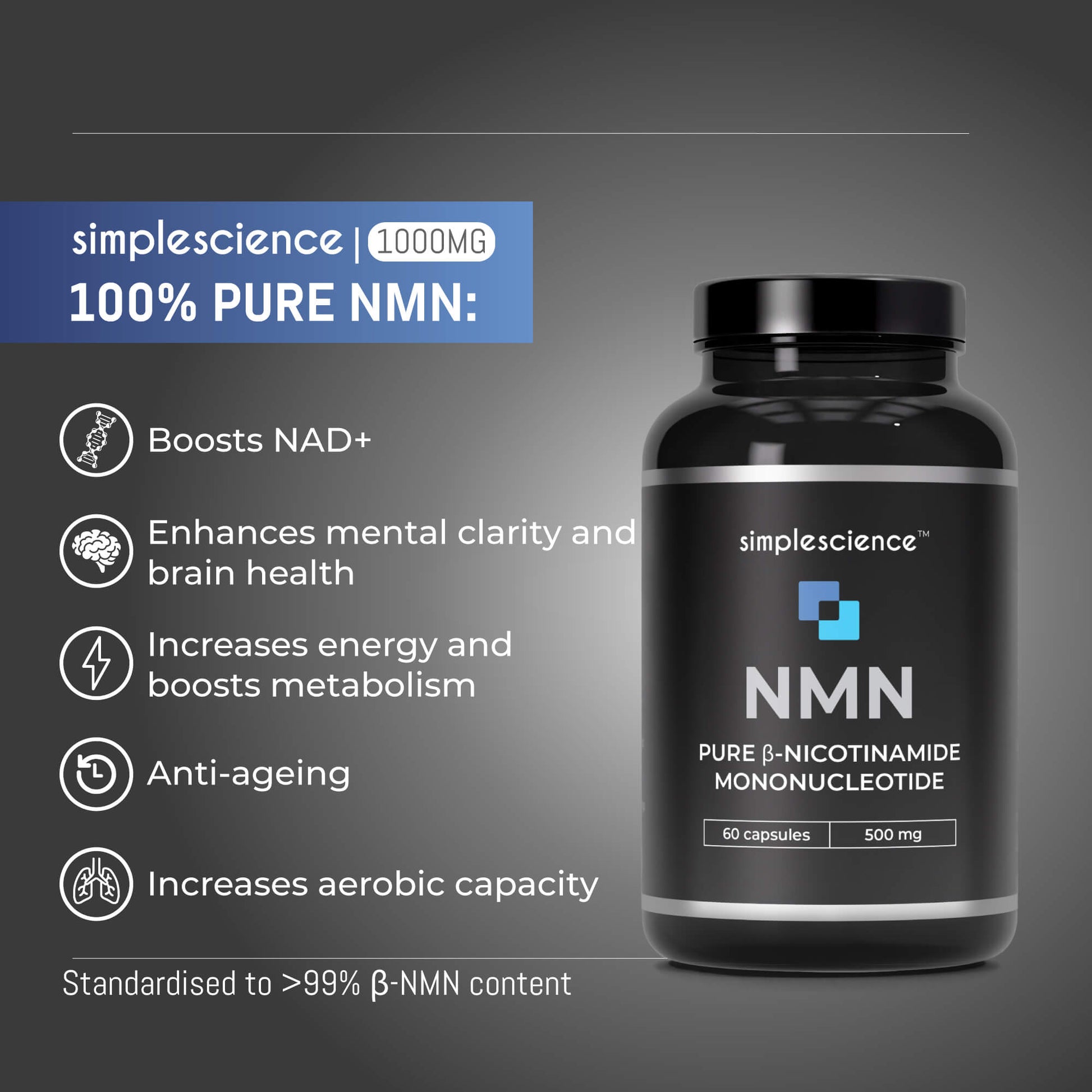 NMN 1000mg simplescience pure nicotinamide mononucleotide supplement bottle front David Sinclair product benefits include boosting NAD+, enhanced mental clarity and brain health, increased energy and metabolism, anti-ageing, improved aerobic capacity. Mental clarity NAD+ best supplements